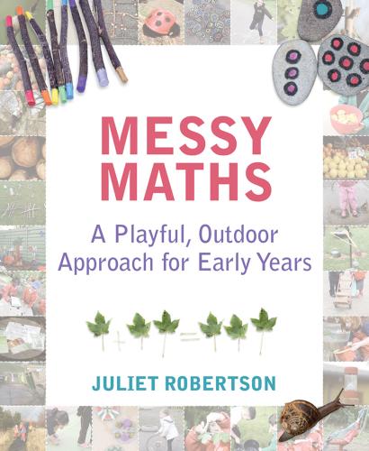 Messy Maths: A Playful, Outdoor Approach for Early Years