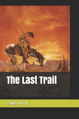 The Last Trail