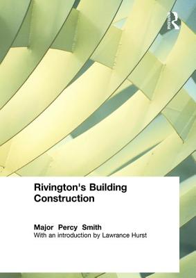 Rivington's Building Construction Cover Image
