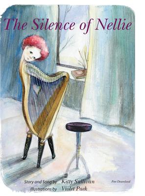 The Silence of Nellie By Kitty Sullivan Cover Image