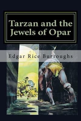 Tarzan and the Jewels of Opar