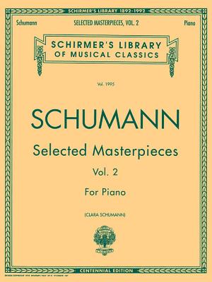 Selected Masterpieces - Volume 2: Schirmer Library of Classics Volume 1995 Piano Solo Cover Image