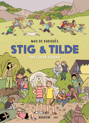 Stig & Tilde: The Loser Squad: Stig & Tilde 3 (Stig and Tilde #3)