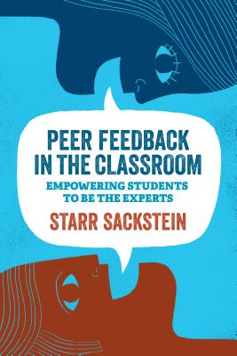 Peer Feedback in the Classroom: Empowering Students to Be the Experts Cover Image