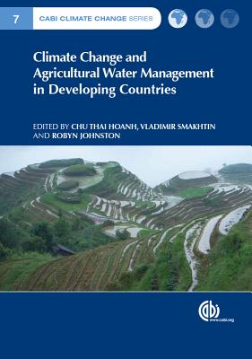 Climate Change and Agricultural Water Management in Developing Countries (Cabi Climate Change #7) Cover Image