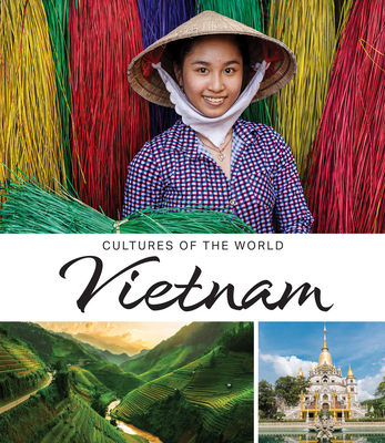 Vietnam (Cultures of the World (Fourth Edition)(R))