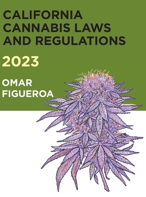 2023 California Cannabis Laws and Regulations Cover Image