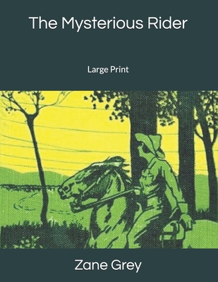 The Mysterious Rider