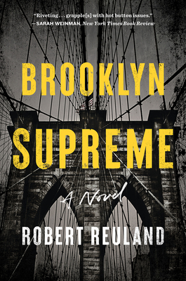 Brooklyn Supreme: A Novel By Robert Reuland Cover Image