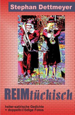 REIMtückisch By Stephan Dettmeyer Cover Image