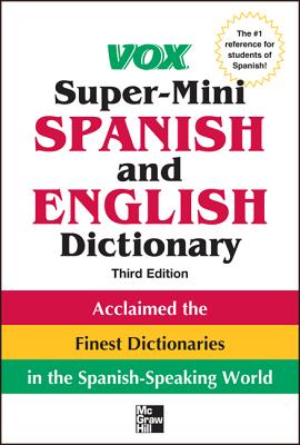Vox Super-Mini Spanish and English Dictionary (Vox Dictionary) Cover Image