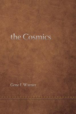 Cover for The Cosmics ... and the Origins of Consciousness