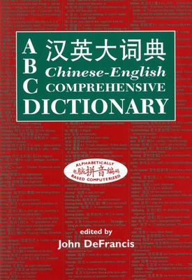 ABC Chinese-English Comprehensive Dictionary (ABC Chinese Dictionary #9) Cover Image