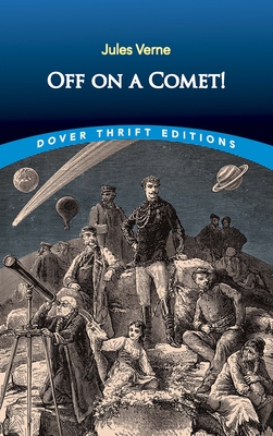 Off on a Comet! (Dover Thrift Editions: Scifi/Fantasy)