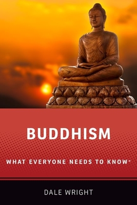 Buddhism: What Everyone Needs to Know(r) Cover Image