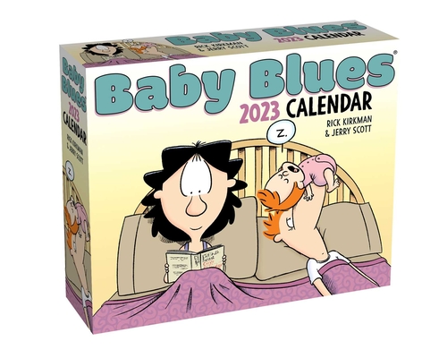 Baby Blues 2023 Day-to-Day Calendar By Jerry Scott, Rick Kirkman Cover Image