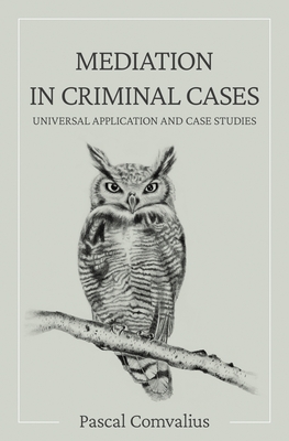 Mediation in Criminal Cases By Pascal Comvalius Cover Image