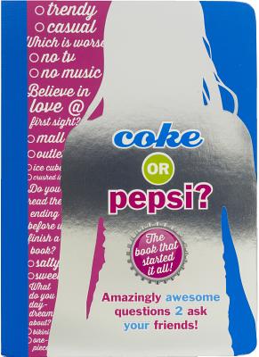 Coke or Pepsi 2/E By Mickey Gill, Mickey, Cheryl Gill, Cheryl Cover Image