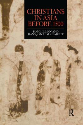 Christians in Asia before 1500 Cover Image