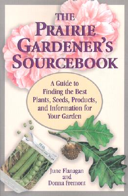 The Prairie Gardener's Sourcebook Cover Image
