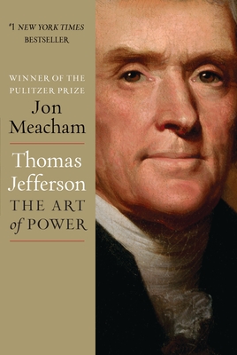 Cover Image for Thomas Jefferson: The Art of Power
