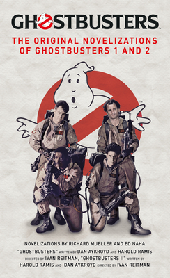 Ghostbusters - The Original Movie Novelizations Omnibus By Richard Mueller Cover Image