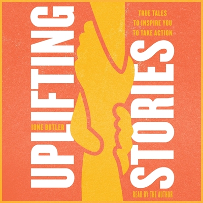 Cover for Uplifting Stories