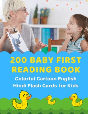 200 Baby First Reading Book Colorful Cartoon English Hindi Flash Cards for  Kids: Learn to read basic words in bilingual picture books. Childrens books  (Paperback) | Books and Crannies