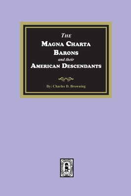 The Magna Charta Barons and their American Descendants By Browning Cover Image