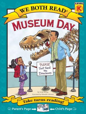 We Both Read-Museum Day (Pb) (We Both Read: Level K)