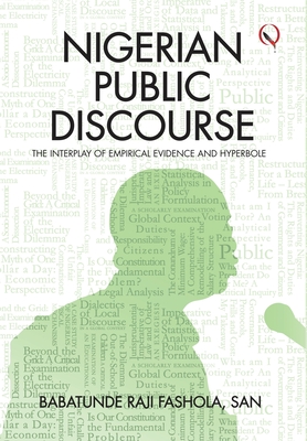 Nigerian Public Discourse: The Interplay of Empirical Evidence and Hyperbole Cover Image