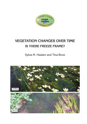 VEGETATION CHANGES OVER TIME Is there freeze frame?: Vegetation Changes Over Time By Tina Bone, Sylvia M. Haslam, Tina Bone (Illustrator) Cover Image