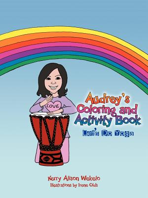 Audrey's Coloring & Activity Book: Let's Do Yoga