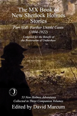 The MX Book of New Sherlock Holmes Stories Part XLII Further