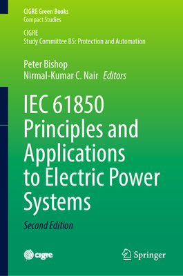 Iec 61850 Principles and Applications to Electric Power Systems Cover Image