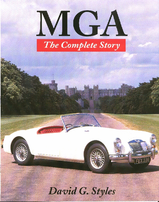 MGA:  The Complete Story By David Styles Cover Image