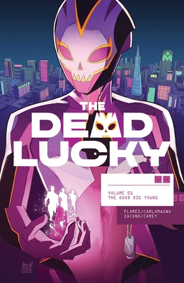 Dead Lucky Volume 1: A Massive-Verse Book