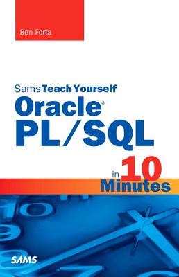Oracle Pl/SQL in 10 Minutes, Sams Teach Yourself Cover Image