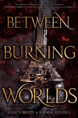 Cover for Between Burning Worlds (System Divine #2)