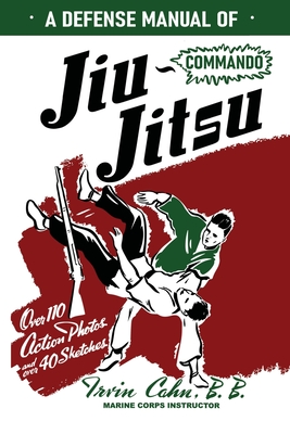 A Defense Manual of Commando Ju-Jitsu Cover Image