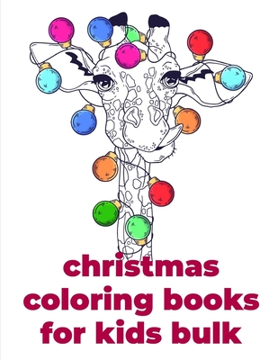 Christmas Coloring Books For Kids Bulk: Christmas Book Coloring Pages with Funny, Easy, and Relax Cover Image