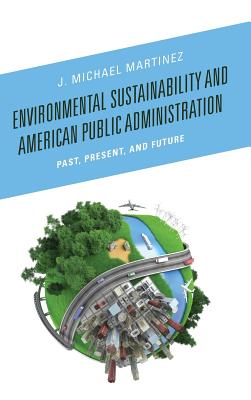 Cover for Environmental Sustainability and American Public Administration