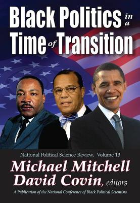 Black Politics In A Time Of Transition (National Political Science ...