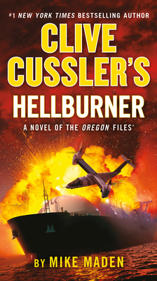 Clive Cussler's Hellburner (The Oregon Files #16) Cover Image