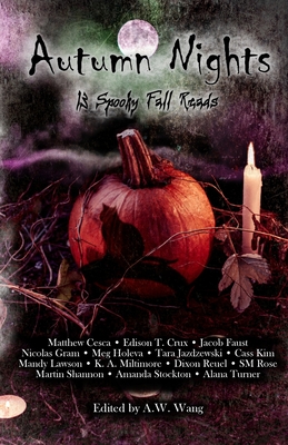 Autumn Nights: 13 Spooky Fall Reads (Autumn Nights Charity Anthologies)