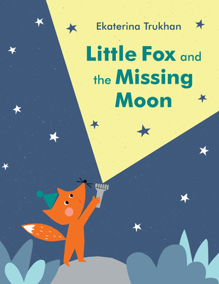 Cover for Little Fox and the Missing Moon