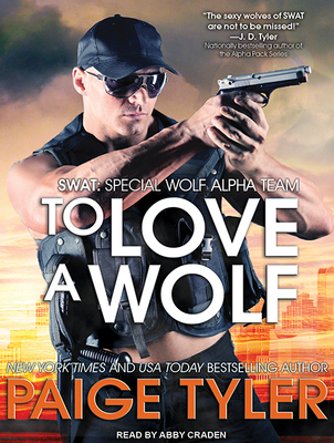 Cover for To Love a Wolf (Swat #4)