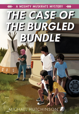 The Case of the Burgled Bundle By Michael Hutchinson Cover Image