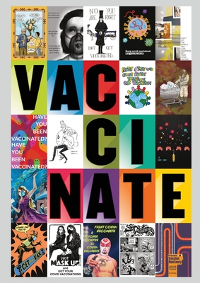 Vaccinate: Posters from the COVID-19 Pandemic Cover Image
