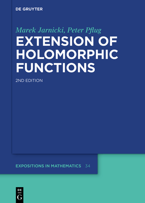 Extension of Holomorphic Functions (de Gruyter Expositions in Mathematics #34) Cover Image